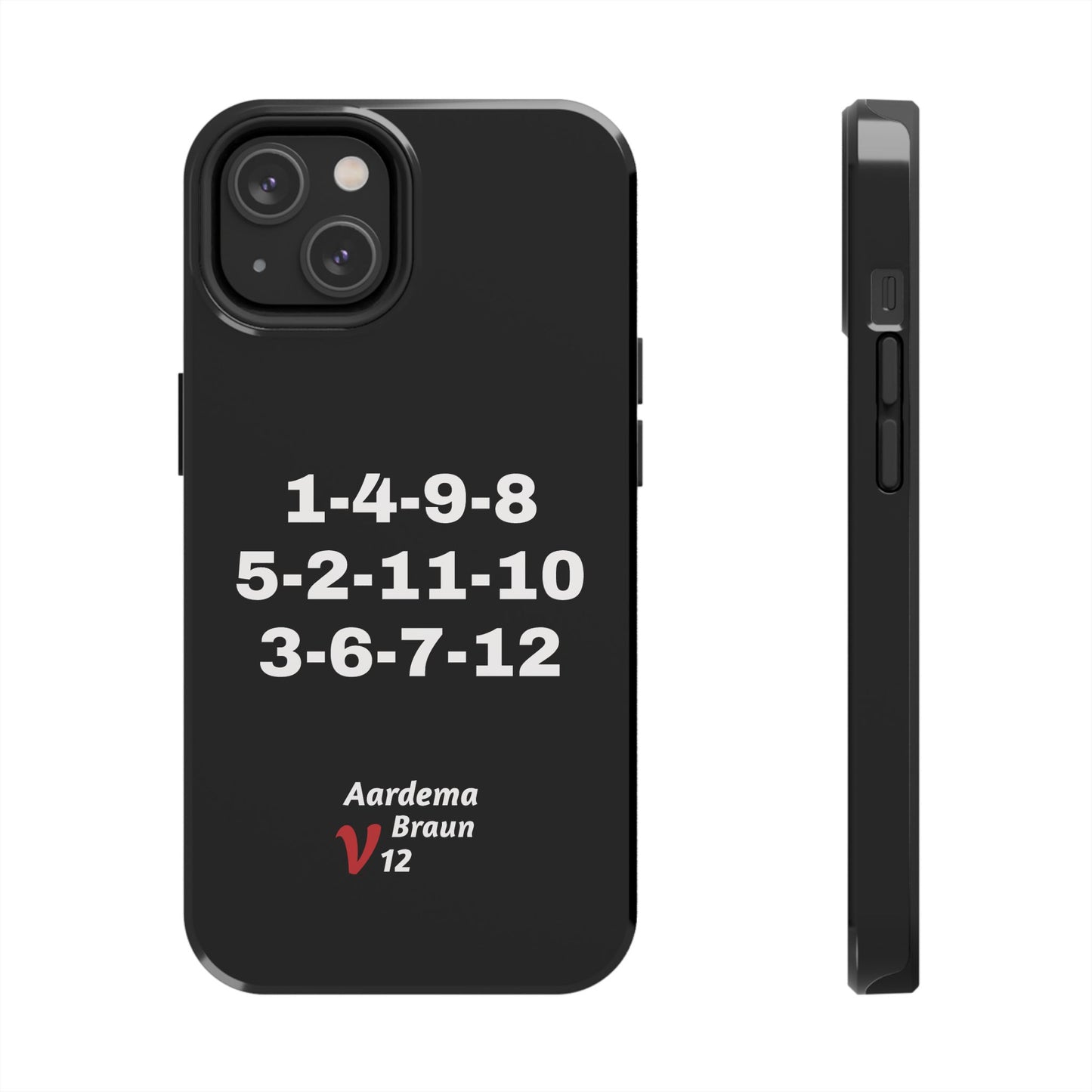 Aardema Braun V12 Firing Order Tough Phone Case