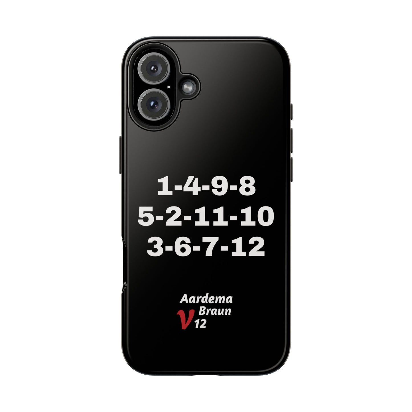 Aardema Braun V12 Firing Order Tough Phone Case