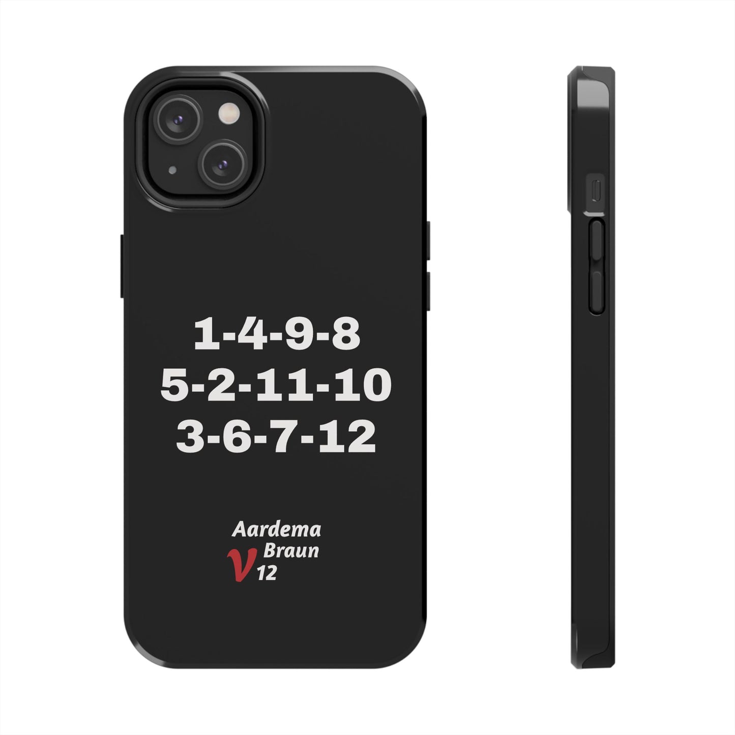 Aardema Braun V12 Firing Order Tough Phone Case